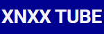 XNXX Tube